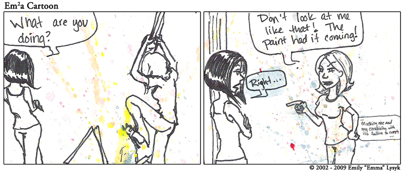 The Paint Had It Coming