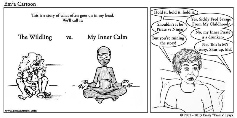 In My Mind – The Wildling vs. My Inner Calm (pt. 1)
